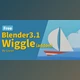 Download Blender Market - Wiggle v2.2.3 Blender Addon