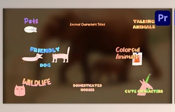 Download Animal <span class='badge badge-warning'>Characters</span> Titles for Premiere Pro (Videohive 51932295)