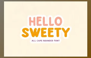 Download Hello Sweety - All Caps <span class='badge badge-warning'>Rounded</span>