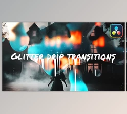 Download Glitter Drip Transitions | DaVinci Resolve (Videohive 47522259)
