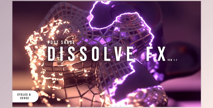 Download Blender Market - PostShade - Dissolve FX v1.01