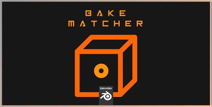 Download Blender Market - Bake Matcher v1.0.4