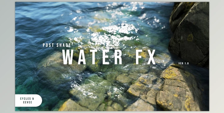 Download Blender Market - Postshade - Waterfx [Eevee, Cycles] v1.1.2