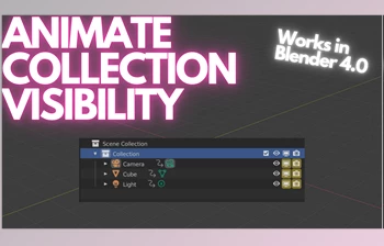 Download Blender - Animate <span class='badge badge-warning'>Collection</span> Visibility v1.1