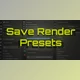 Download Blender Market - Save Render Presets v1.4.7