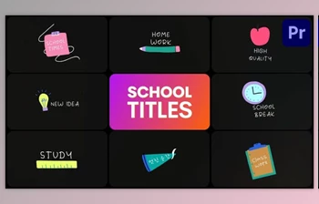Download School Titles for <span class='badge badge-warning'>Premiere</span> <span class='badge badge-warning'>Pro</span> (Videohive 53901081)