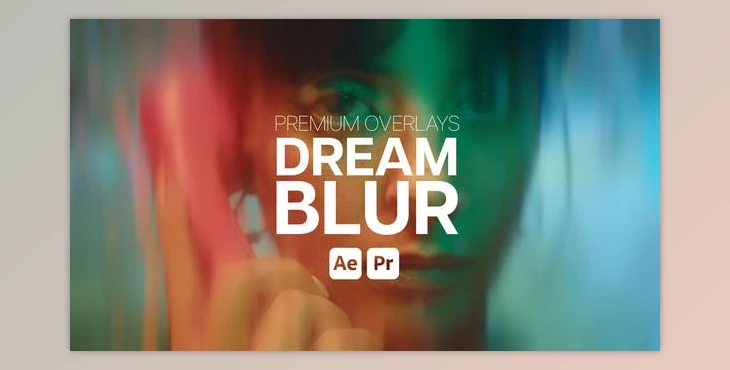 Download Premium Overlays Dream Blur (Videohive 54099641) - AE Project