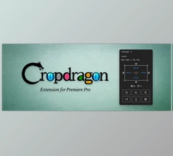 Aescripts - Download Cropdragon v1.1.1 for Premiere (Win, Mac)