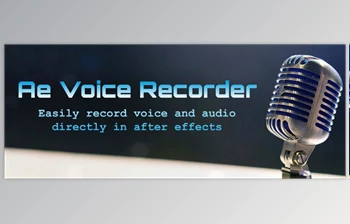 Download <span class='badge badge-warning'>Aescripts</span> Ae Voice Recorder v1.2