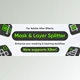 Aescripts - Download Mask & Layer Splitter v1.2.1