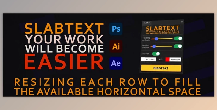 Download Aescripts - SlabText v1.0.1 for PS, AI, AE