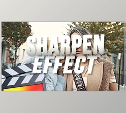 Download Ryan Nangle - Sharpen Effect - Final Cut Pro (Mac)