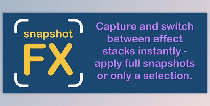 Aescripts - Download Snapshot FX v1.05