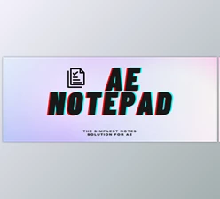 Aescripts - Download AE Notepad v2.1.2