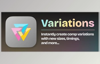 <span class='badge badge-warning'>Aescripts</span> - Download Variations v1.0.0