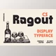 Download CS Ragout - Bold Font (CreativeMarket 291240596)