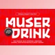 Download Muser Drink - Display Font (CreativeMarket 291319523)