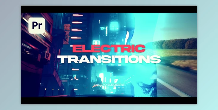 Download Electric Transitions | Premiere Pro (Videohive 57566360) - PR Project