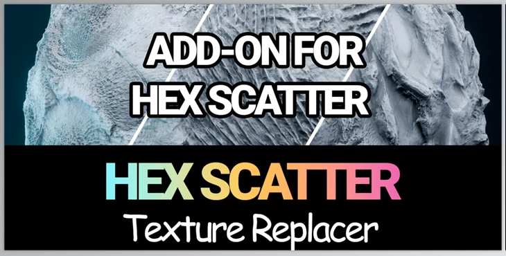 Blender - Download Hex Scatter Textures Replacer Addon v1.5