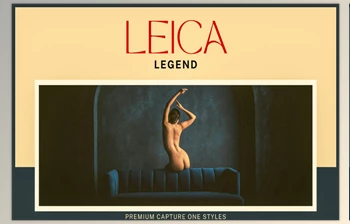 Pixafoto - Download 25+ Capture One Styles • <span class='badge badge-warning'>LEICA</span> Legend