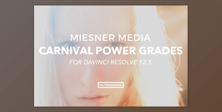 Filtergrade - Download Meisner Media Carnival Powergrades for DVR