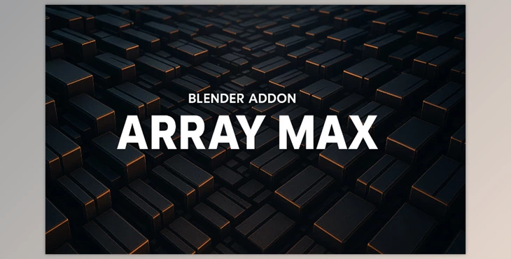 Gumroad - Download ArrayMax v1.0 Blender Addon For Arrays