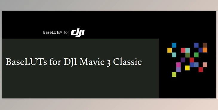 GAMUT - Download BaseLUTs v2.0 - DJI Mavic 3 Classic