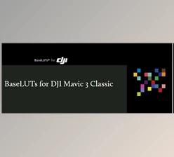GAMUT - Download BaseLUTs v2.0 - DJI Mavic 3 Classic
