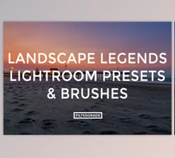 FilterGrade - Download Landscape Legends Lightroom Presets & Brushes