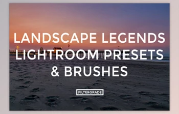 FilterGrade - Download Landscape Legends <span class='badge badge-warning'>Lightroom</span> <span class='badge badge-warning'>Presets</span> & Brushes