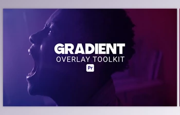 Download Gradient <span class='badge badge-warning'>Overlay</span> Toolkit for Premiere Pro (Videohive 59329783)