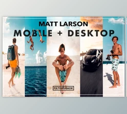 FilterGrade - Download Matt Larson Lightroom Preset Bundle MOBILE+DESKTOP