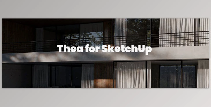 THEA RENDER - Download Thea for SketchUp v4.0.1400.0158 (Win)