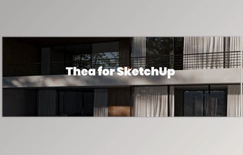 THEA RENDER - Download Thea for SketchUp v4.0.1400.0158 (<span class='badge badge-warning'>Win</span>)
