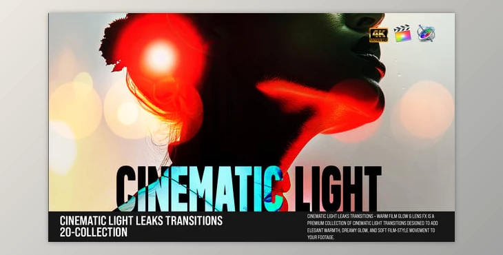Download Cinematic Light Leaks Transitions – Warm Film Glow & Lens FX For FCPX (Videohive 60957875)