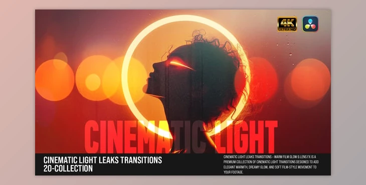 Download Cinematic Light Leaks Transitions – Warm Film Glow & Lens FX For DR (Videohive 60957866)
