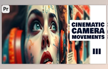Download Cinematic Camera Movements 3 (<span class='badge badge-warning'>Videohive</span> 60880518) - PR <span class='badge badge-warning'>Project</span>