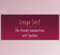 My Fonts - Download Liniga Serif - A Friendly Handwritten Typeface 4xOTF