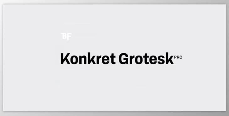My Fonts - Download BF Konkret Grotesk Pro 16xOTF