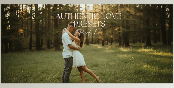 Authentic Love Presets