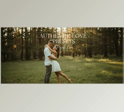Authentic Love Presets: Pack 4 (cinematic, intentional, and quietly emotional)