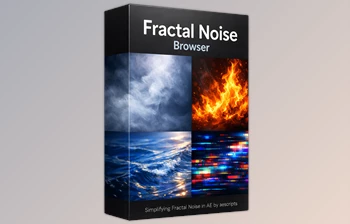 Fractal Noise Browser: Simplifying Fractal Noise in AE by <span class='badge badge-warning'>aescripts</span> (v1.2.1)