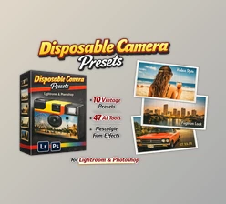 Disposable Camera Presets: Nostalgic 35mm Film Vibes by AI Preset Lab