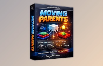 Moving Parents: Smart Layer Parenting Tool for AE by <span class='badge badge-warning'>aescripts</span>  (v1.0 for Win, Mac)