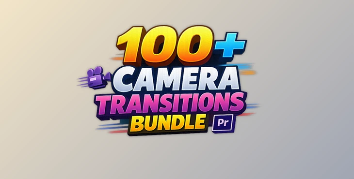 100+ Camera Transitions Bundle