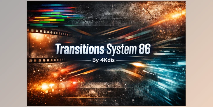 Transitions System 86 By 4Kdis
