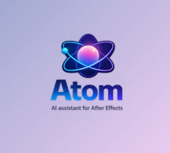 Atom - AI Assistant for After Effects (v3.0.5)