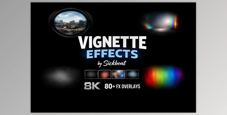 VIGNETTE EFFECTS