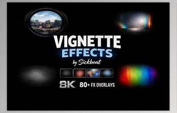 VIGNETTE EFFECTS - VINTAGE LENS VIGNETTES AND FISH <span class='badge badge-warning'>EYE</span> EFFECTS (8K) by Sickboat