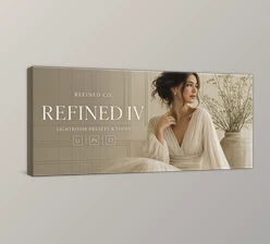 Refined IV: Lightroom Preset Collection by REFINED Co